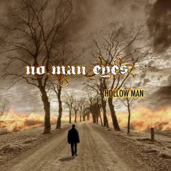 No Man Eyes : Hollow Man